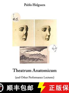 【3-4周达】Theatrum Anatomicum (and Other Performance Lectures) [9781934978160]