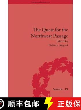 【3-4周达】The Quest for the Northwest Passage: Knowledge, Nation and Empire, 1576-1806: Knowledge, N... [9781848932708]