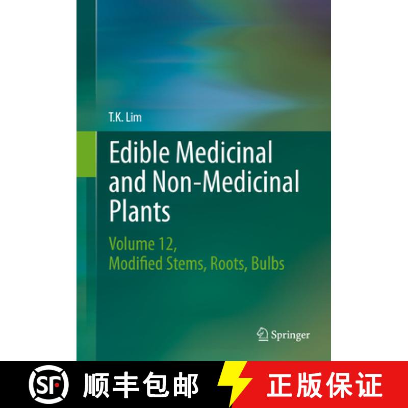 【3-4周达】Edible Medicinal and Non-Medicinal Plants: Volume 12 Modified Stems, Roots, Bulbs [9783319260648]
