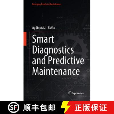 【3-4周达】Smart Diagnostics and Predictive Maintenance [9789819539208]
