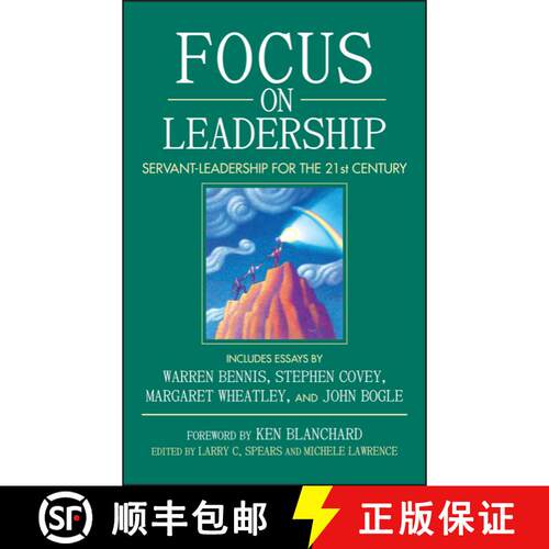 【3-4周达】精装 Focus On Leadership: Servant-Leadership For The Twenty-First Century [Wiley经管] [9780471411628]