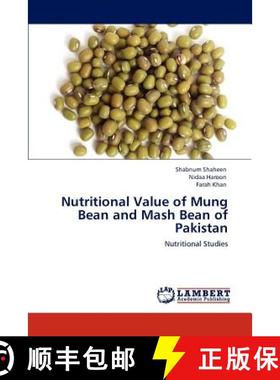 预订 Nutritional Value of Mung Bean and Mash Bean of Pakistan [9783843379380]