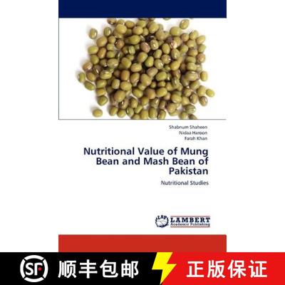 预订 Nutritional Value of Mung Bean and Mash Bean of Pakistan [9783843379380]