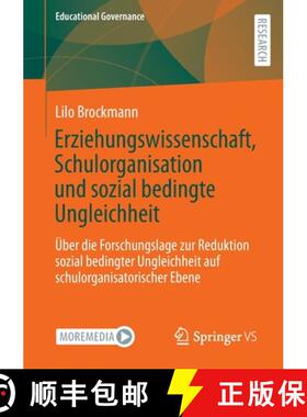 【3-4周达】Erziehungswissenschaft, Schulorganisation Und Sozial Bedingte Ungleichheit: UEber Die Fors... [9783658363055]