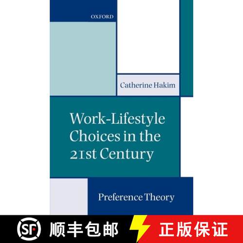 【3-4周达】Work-Lifestyle Choices in the 21st Century: Preference Theory [9780199242108]