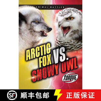 【3-4周达】Arctic Fox vs. Snowy Owl [9798886874563]