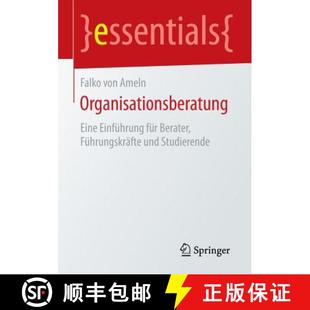 und 9783658093686 Organisationsberatung für Berater Einführung 4周达 Eine Studierende Führungskräfte