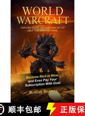 预订 World of Warcraft: Become Rich in Wow and Even Pay Your Subscription With Gold (Explore Many Tip... [9781778177934]