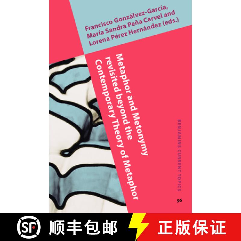 【2-3周达】Metaphor and Metonymy revisited beyond the Contemporary Theory of Metaphor: Recent develop... [9789027202741]