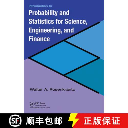 【3-4周达】Introduction to Probability and Statistics for Science, Engineering, and Finance [9781032477787]