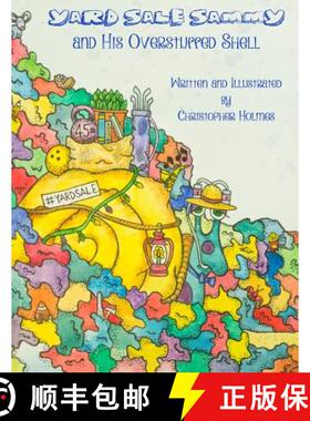 【3-4周达】Yard Sale Sammy and His Overstuffed Shell [9780359746873]