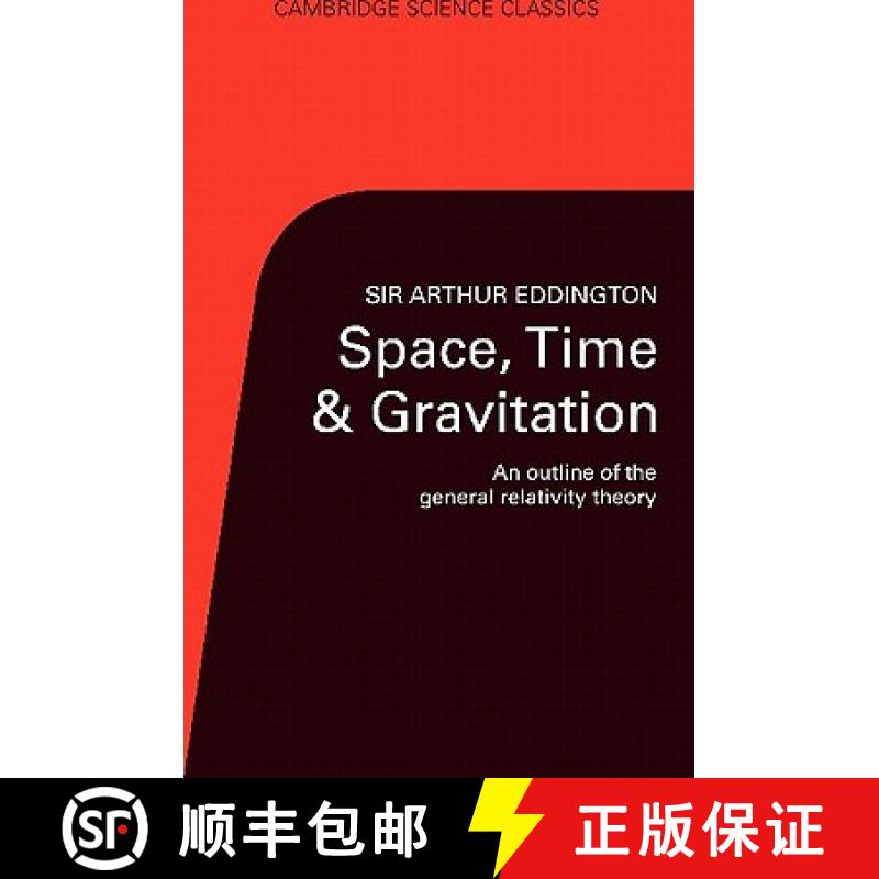 【3-4周达】Space, Time and Gravitation: An Outline of the General Relativity Theory - Space, Time and... [9780521337090]