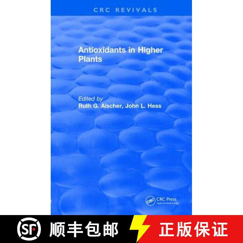 【3-4周达】Revival: Antioxidants in Higher Plants (1993) [9781138557635]