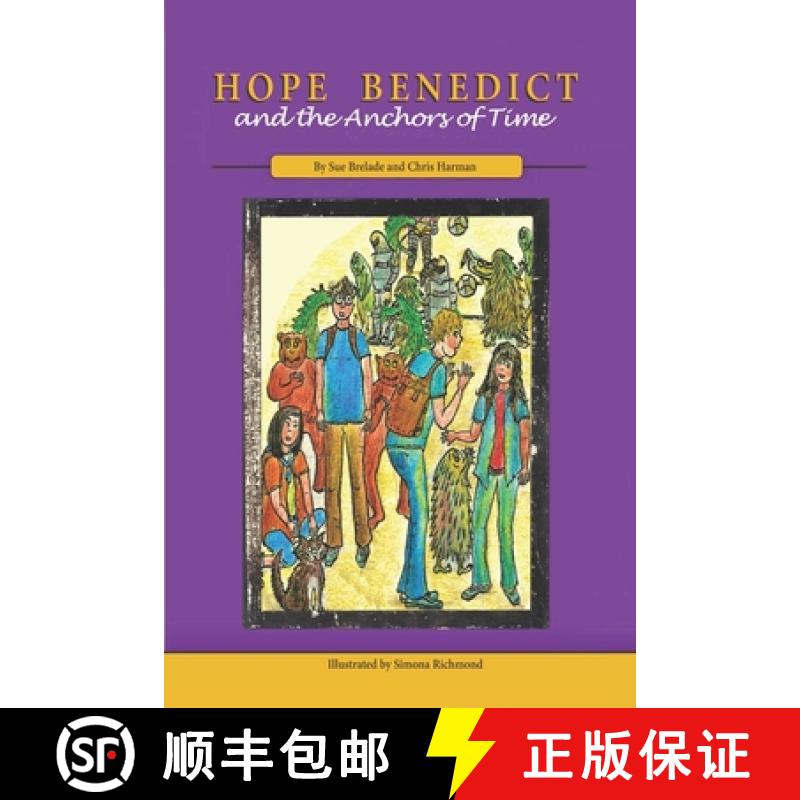【2-3周达】Hope Benedict and the Anchors of Time [9780995707788]