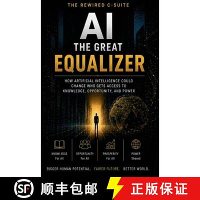 【3-4周达】AI: the Great Equalizer : How Artificial Intelligence Could Change Who Gets Access to Know... [9783000885891]