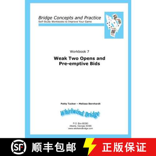【3-4周达】Weak Two Opens and Pre-emptive Bids: Bridge Concepts and Practice [9780615797120]