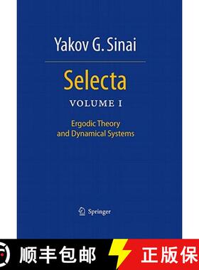 预订 Selecta I: Ergodic Theory and Dynamical Systems - Selecta Ergodic Theory and Dynamical Systems [9780387878690]