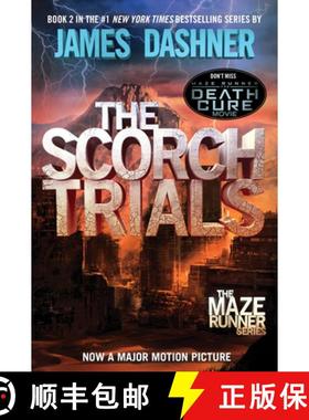 预订 移动迷宫2焦土审判 The Scorch Trials (Maze Runner Trilogy Book 2) [9780385738767]