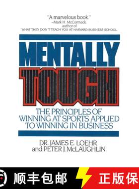【3-4周达】Mentally Tough : The Principles of Winning at Sports Applied to Winning in Business [9780871315403]