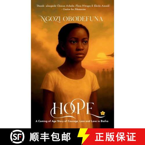 【3-4周达】HOPE: A Coming of Age Story of Courage, Loss, and Love in Biafra [9781919333441]