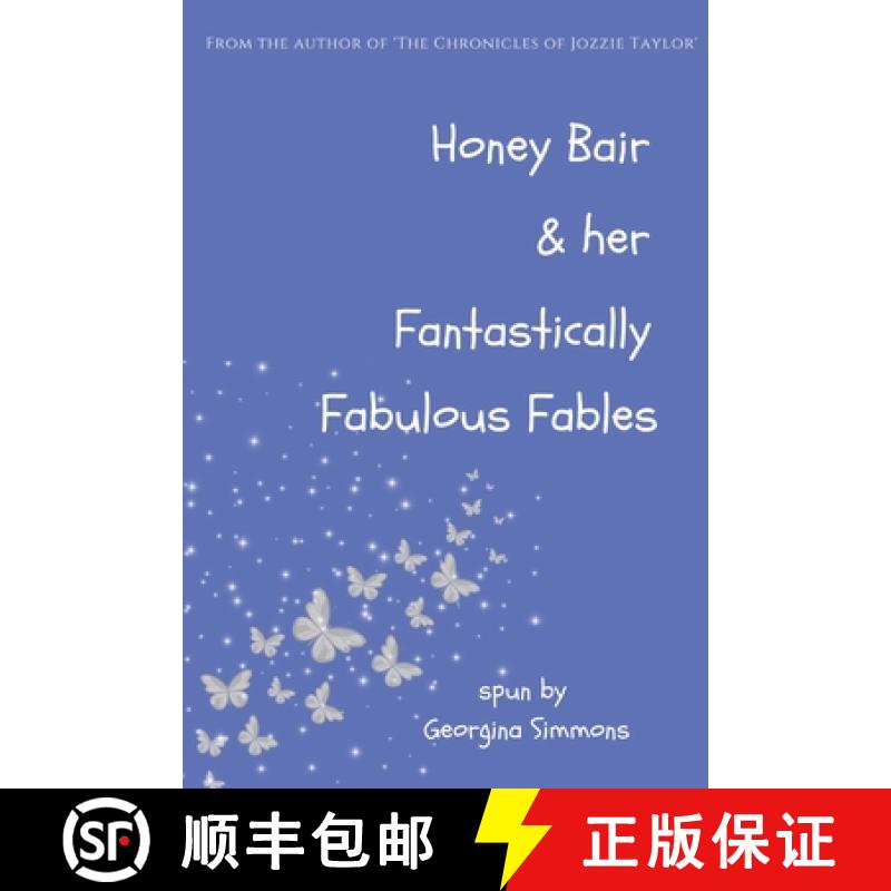 【2-3周达】Honey Bair & her Fantastically Fabulous Fables [9781068338762]