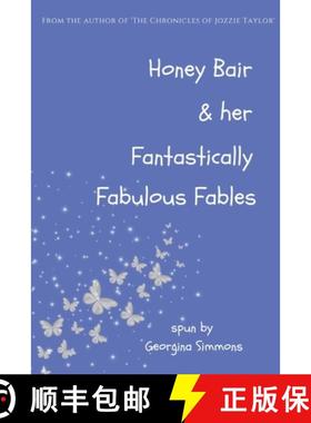 【3-4周达】Honey Bair & her Fantastically Fabulous Fables [9781068338762]