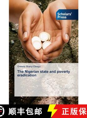 预订 The Nigerian state and poverty eradication [9786138829775]