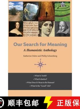 【3-4周达】Our Search for Meaning: A Humanistic Anthology for Applied Liberal Arts and Sciences (ALAS) [9781684892693]