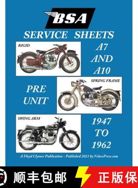 【3-4周达】BSA A7 - A10 'SERVICE SHEETS' 1947-1962 FOR ALL RIGID, SPRING FRAME AND SWING ARM GROUP 'A... [9781588502452]