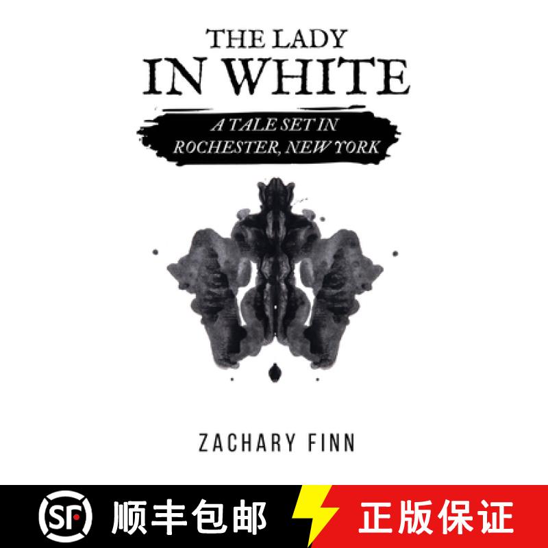 【2-3周达】The Lady in White : A Tale Set in Rochester, New York [9781839194870]