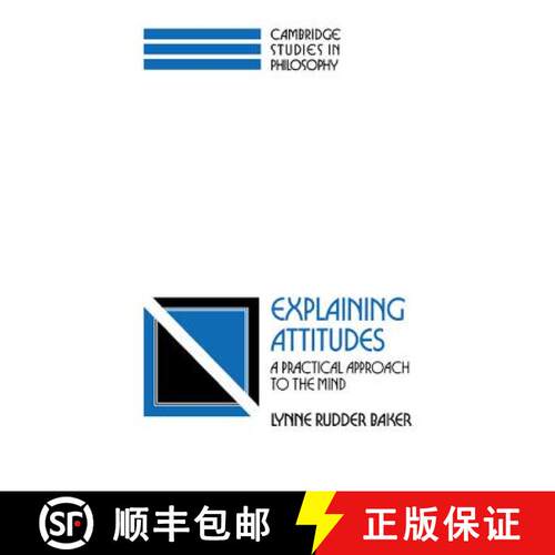 【3-4周达】精装 Explaining Attitudes: A Practical Approach to the Mind - Explaining Attitudes: A Prac... [9780521420532]
