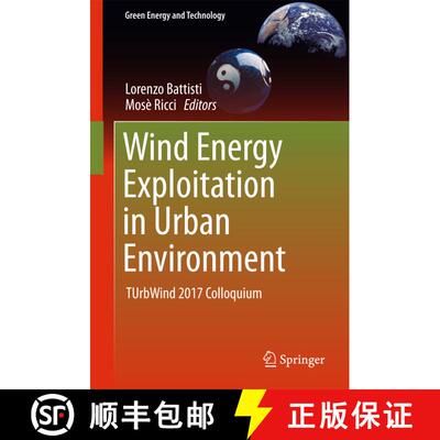 【3-4周达】Wind Energy Exploitation in Urban Environment : TUrbWind 2017 Colloquium [9783319749433]