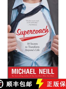 预订 Supercoach: 10 Secrets to Transform Anyone's Life [9781401927042]