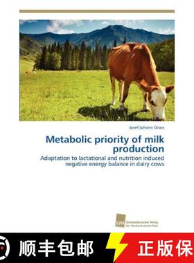 预订 Metabolic priority of milk production [9783838131399]