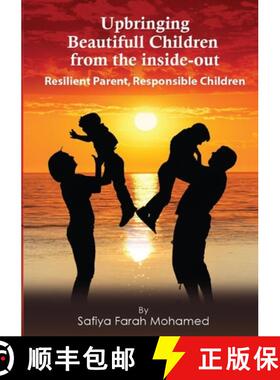 【3-4周达】Upbringing beautiful Children from the Inside-Out [9780244562816]