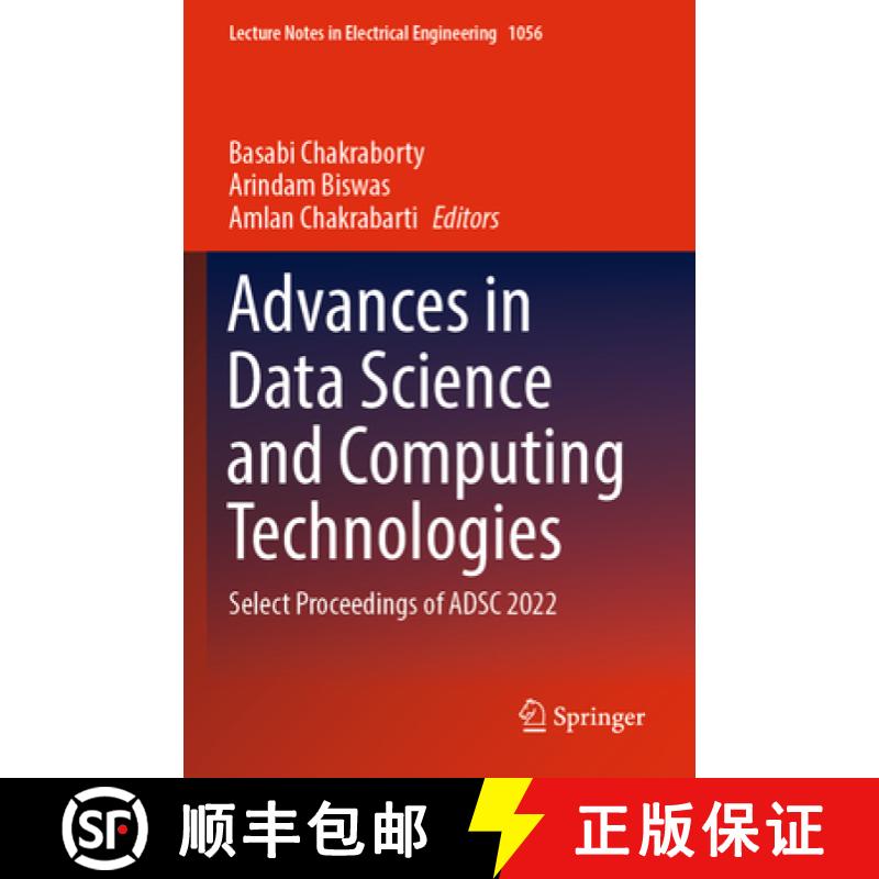 【3-4周达】Advances in Data Science and Computing Technologies: Select Proceedings of Adsc 2022 [9789819936588]