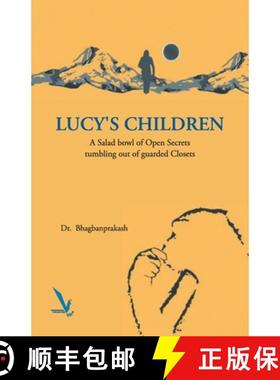 【3-4周达】Lucy's Children  - A Salad Bowl of Open Secrets coming out of guarded Closets [9789385665530]