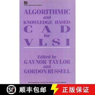 【3-4周达】Algorithmic and Knowledge-Based CAD for VLSI [9780863412677]