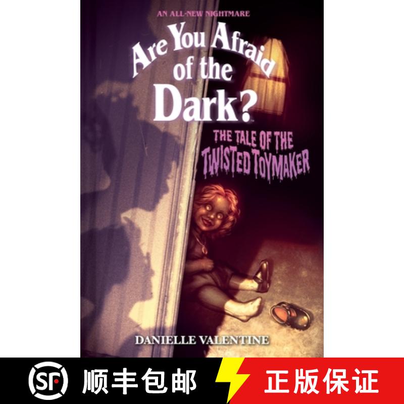 【2-3周达】The Tale of the Twisted Toymaker (Are You Afraid of the Dark #2): An All-New Nightmare [9781419763472]