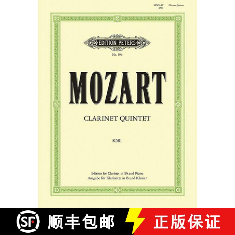 【2-3周达】Clarinet Quintet in a K581 (Arranged in B Flat for Clarinet in B Flat and Piano) [9790577080161]