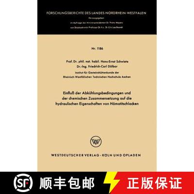 【3-4周达】Einfluss Der Abkuhlungsbedingungen Und Der Chemischen Zusammensetzung Auf Die Hydraulische... [9783322981035]