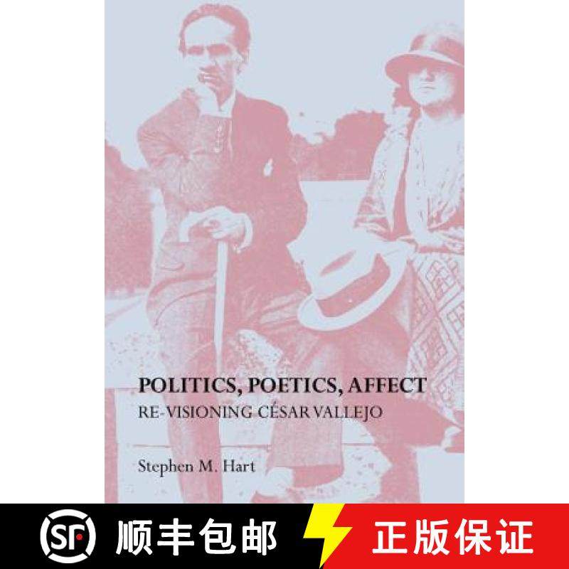 预订 Politics, Poetics, Affect: Re-Visioning Cã(c)Sar Vallejo [9781443848923]