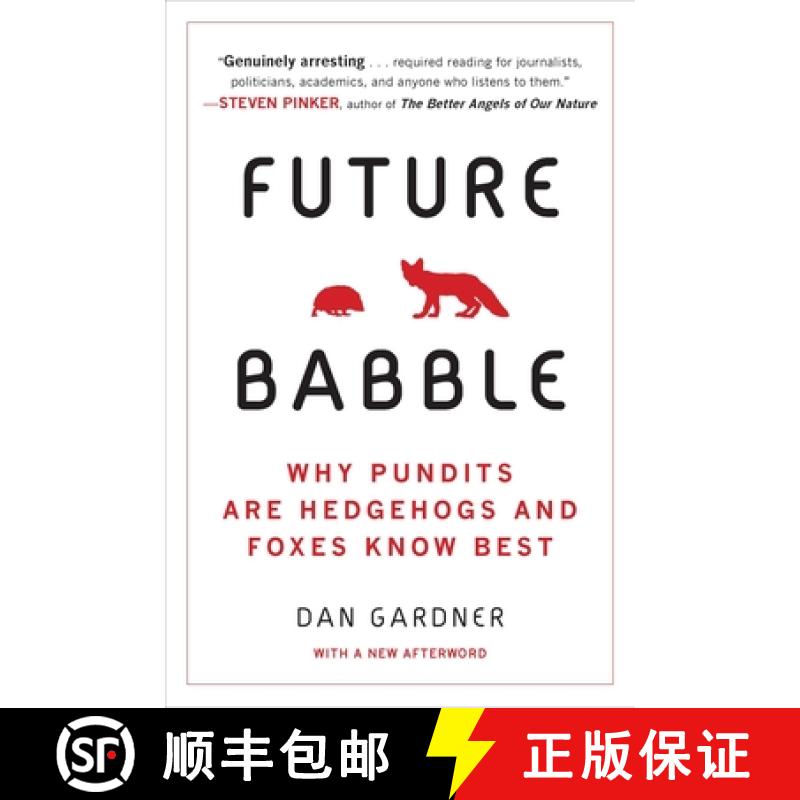 【3-4周达】Future Babble: Future Babble: Why Pundits Are Hedgehogs and Foxes Know Best [9780452297579]