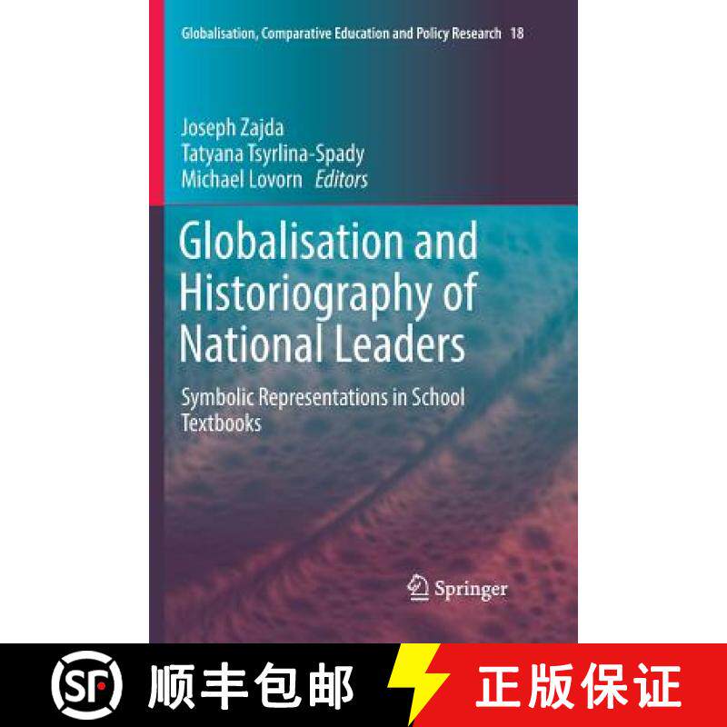 【3-4周达】Globalisation and Historiography of National Leaders : Symbolic Representations in School ... [9789402414547]