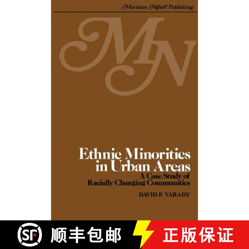 【3-4周达】Ethnic minorities in urban areas : A case study of racially changing communities [9789400992474]