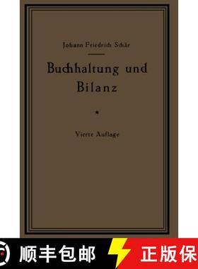【3-4周达】Buchhaltung Und Bilanz Auf Wirtschaftlicher, Rechtlicher Und Mathematischer Grundlage Fur ... [9783662244296]
