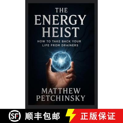 【3-4周达】The Energy Heist: How to Take Back Your Life from Drainers [9781088234747]