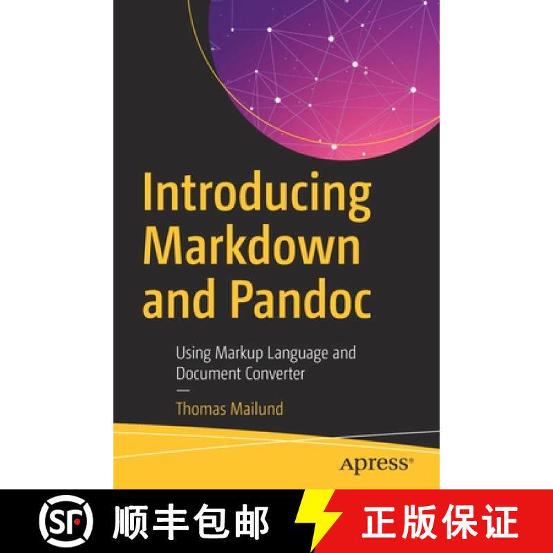 预订 Introducing Markdown and Pandoc : Using Markup Language and Document Converter [9781484251485]