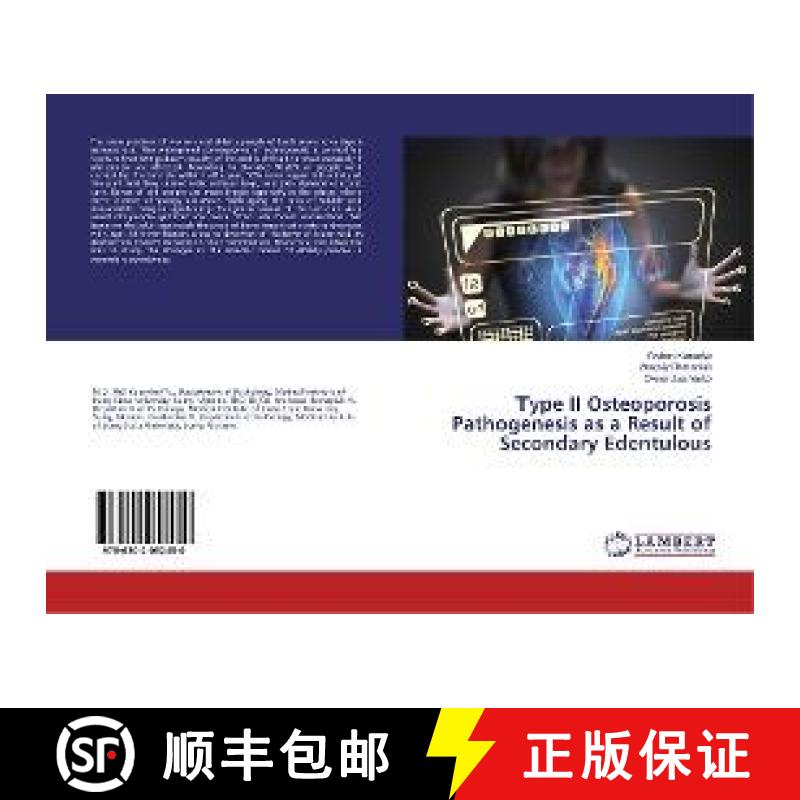预订 Тype II Osteoporosis Pathogenesis as a Result of Secondary Edentulous [9786202052450]