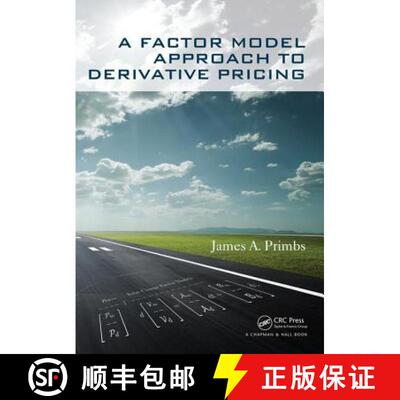 【3-4周达】A Factor Model Approach to Derivative Pricing [9781498763325]
